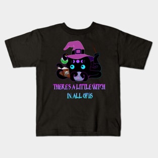 there´s a little Witch in all of us Kids T-Shirt